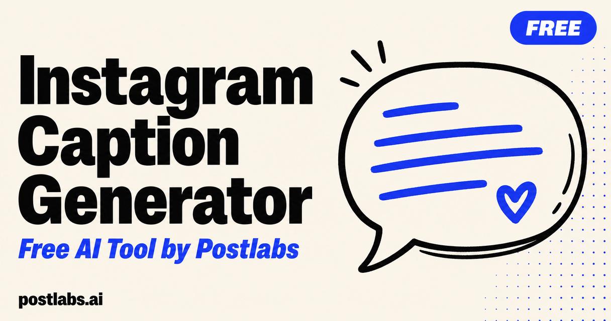 Free Instagram Caption Generator by Postlabs