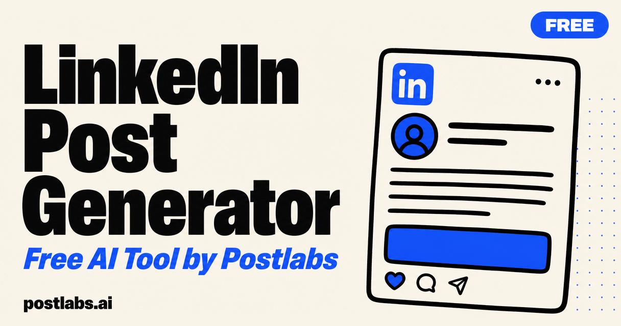 Free LinkedIn Post Generator by Postlabs