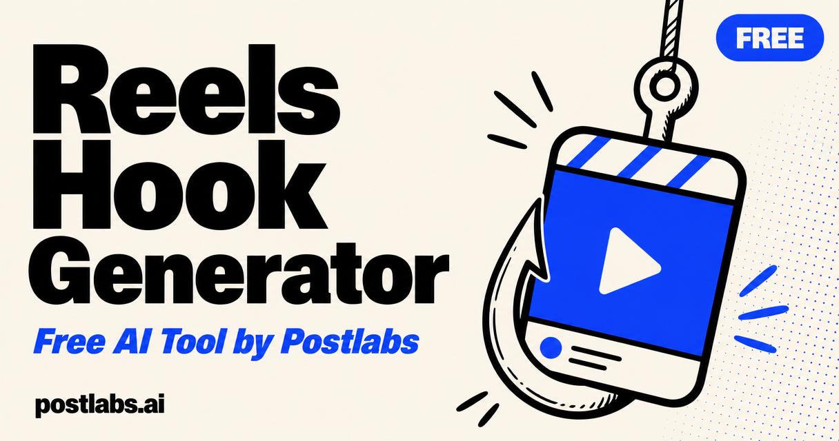 Free Reels Hook Generator by Postlabs