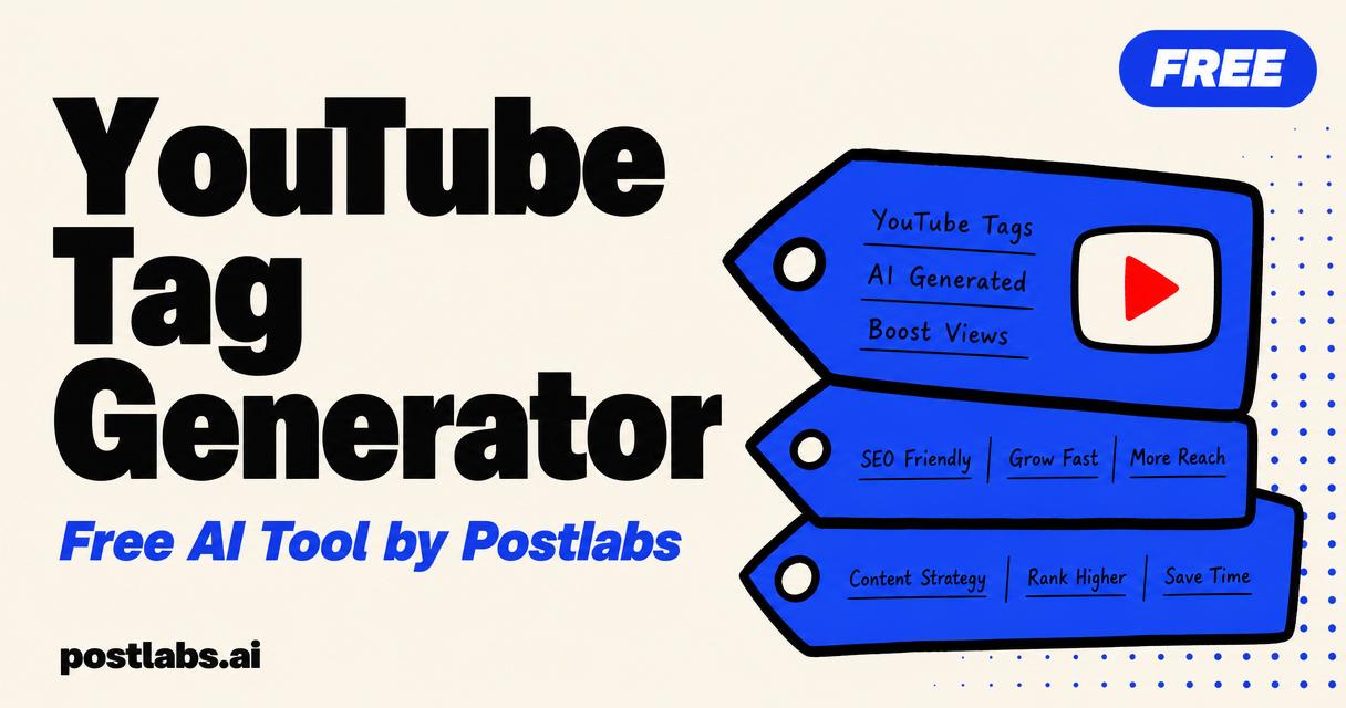 Free YouTube Tag Generator by Postlabs